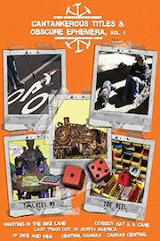Cantankerous Titles & Obscureephemera, Vol 1