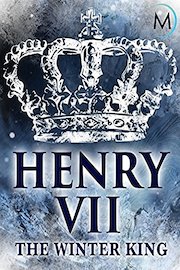 Henry VII: The Winter King