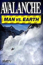 Avalanche: Man Versus Earth