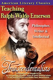 American Literary Classics - Teaching Ralph Waldo Emerson - The Transcendentalists