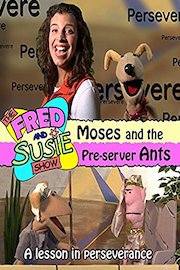 The Fred and Susie Show: Moses and the Pre-Server Ants