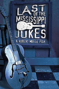 Last Of The Mississippi Jukes