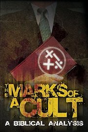 The Marks of a Cult: A Biblical Analysis