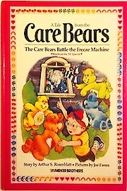 The Care Bears Battle the Freeze Machine