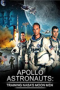 Apollo Astronauts: Training NASA's Moon Men