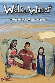 Walk on Water, Family Reunion