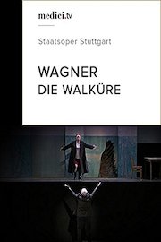 Wagner, Die Walküre - Staatsoper Stuttgart