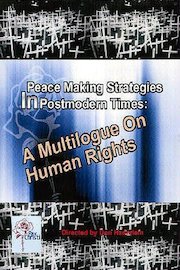 Peacemaking Strategies In Postmodern Times