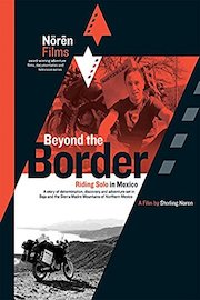 Beyond the Border - Riding Solo in Mexico