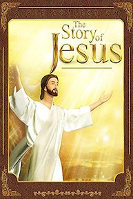 The Story of Jesus