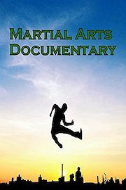 Martial Arts Documentary