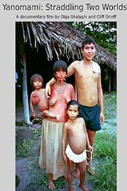 Yanomami: Straddling Two Worlds