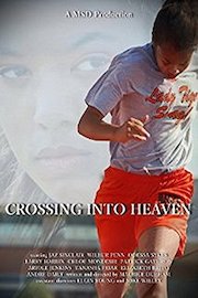 CROSSING INTO HEAVEN