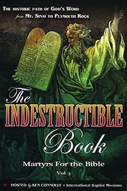 Indestructible Book - Martyrs for the Bible