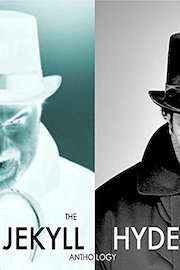 The Jekyll/Hyde Anthology