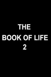 The Book of life 2