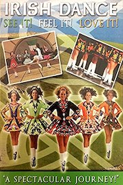 Irish Dance - See It, Feel It, Love it!