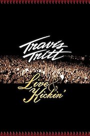 Travis Tritt: Live & Kickin'