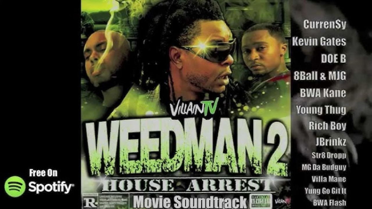 Weed Man 2: House Arrest
