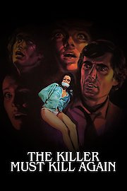 The Killer Must Kill Again