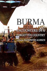 Burma: Encounters in a Forgotten Country