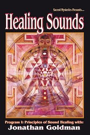 Healing Sounds With Jonathan Goldman