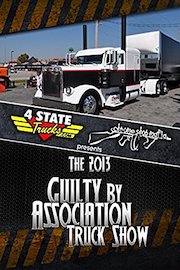 Chrome Shop Mafia 2013 Guilty By Association Truck Show