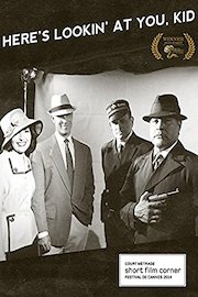 Here's Lookin' at You, Kid