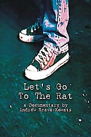 Let's Go to The Rat - the Documentary