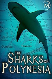 The Sharks of Polynesia