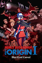 MOBILE SUIT GUNDAM THE ORIGIN Blue-Eyed Casval