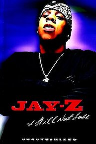 Jay Z - I Will Not Lose: Unauthorized