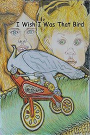 I Wish I Was that Bird
