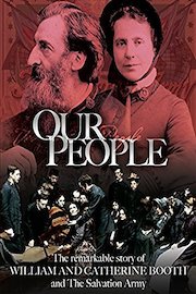 Our People: The Story Of William And Catherine Booth