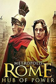 Metropolis Rome: Hub of Power