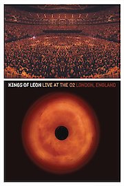 Kings of Leon: Live at the O2 London, England