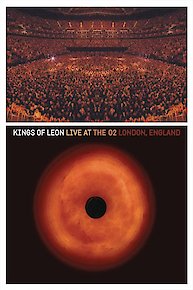 Kings of Leon: Live at the O2 London, England