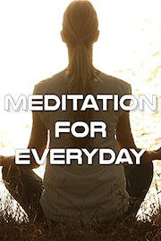 Meditation for Everyday