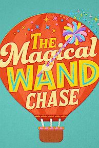 The Magical Wand Chase: A Sesame Street Special