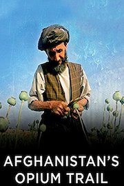 Afghanistan's Opium Trail