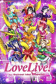 Love Live! The School Idol Movie