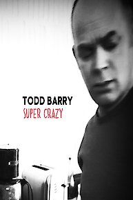 Todd Barry: Super Crazy