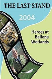 The Last Stand: Heroes at Ballona Wetlands