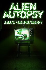 Alien Autopsy: Fact or Fiction