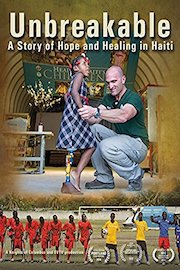 Unbreakable: A Story of Hope and Healing in Haiti