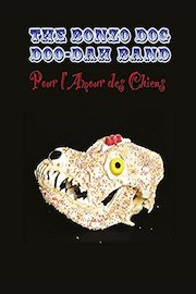 The Bonzo Dog Doo-Dah Band - Pour L'Amour Des Chiens