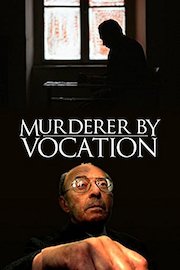Murderer by Vocation