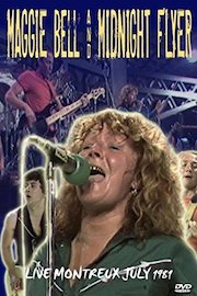 Maggie Bell & Midnight Flyer- Live Montreux July 1981