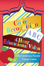 Color Recognition 4 Hour Educational Video for Children to Practice Primary Colors
