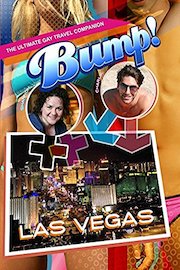 Bump! The Ultimate Gay Travel Companion- Las Vegas